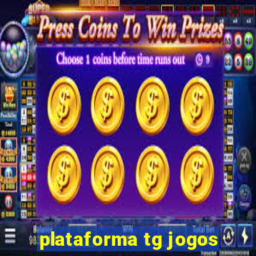 plataforma tg jogos